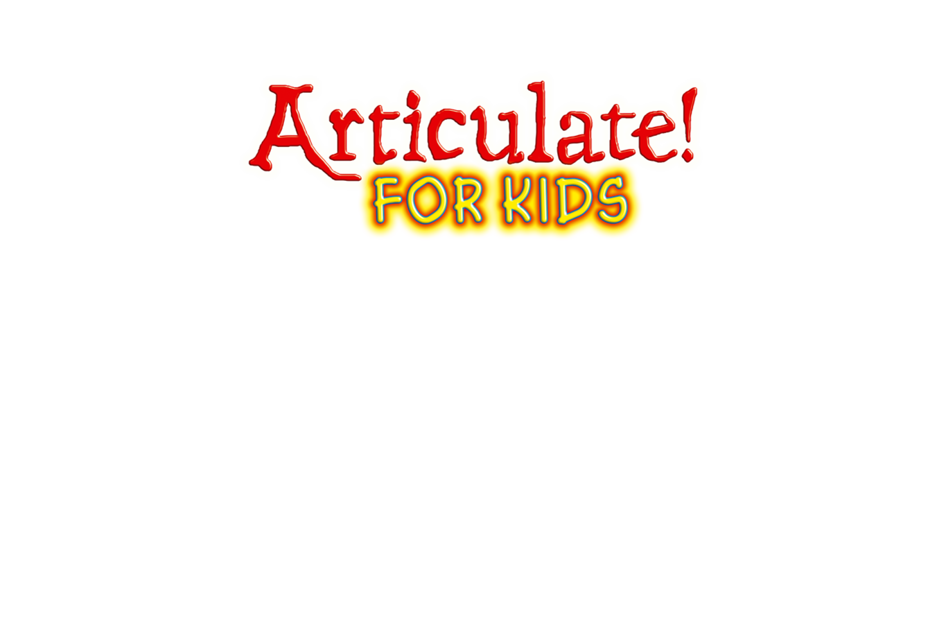 Articulate for Kids